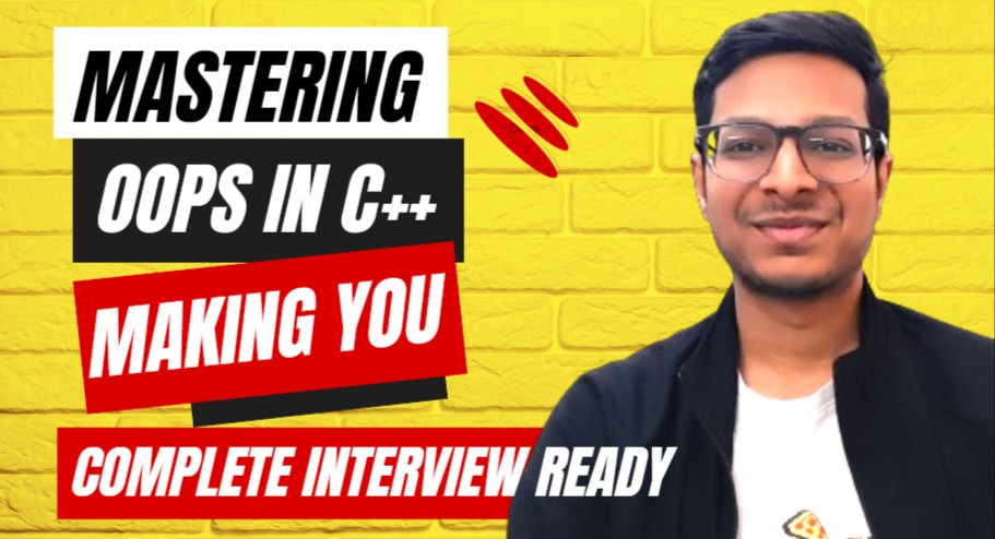Mastering OOPS in C++: A comprehensive guide for Interview Success